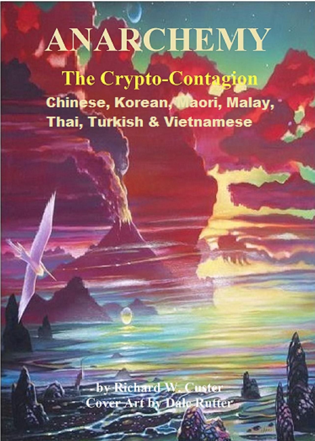ANARCHEMY- Asian and Eastern Language Edition: The Crypto-Contagion