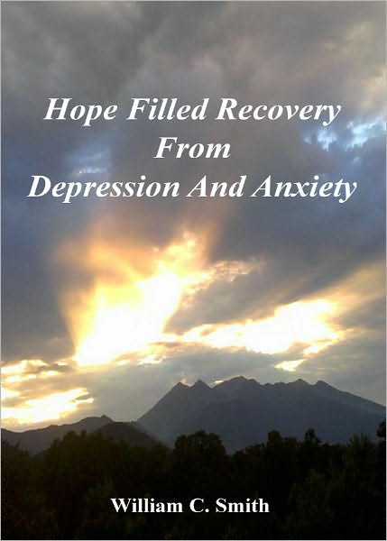 Hope Filled Recovery From Depression And Anxiety