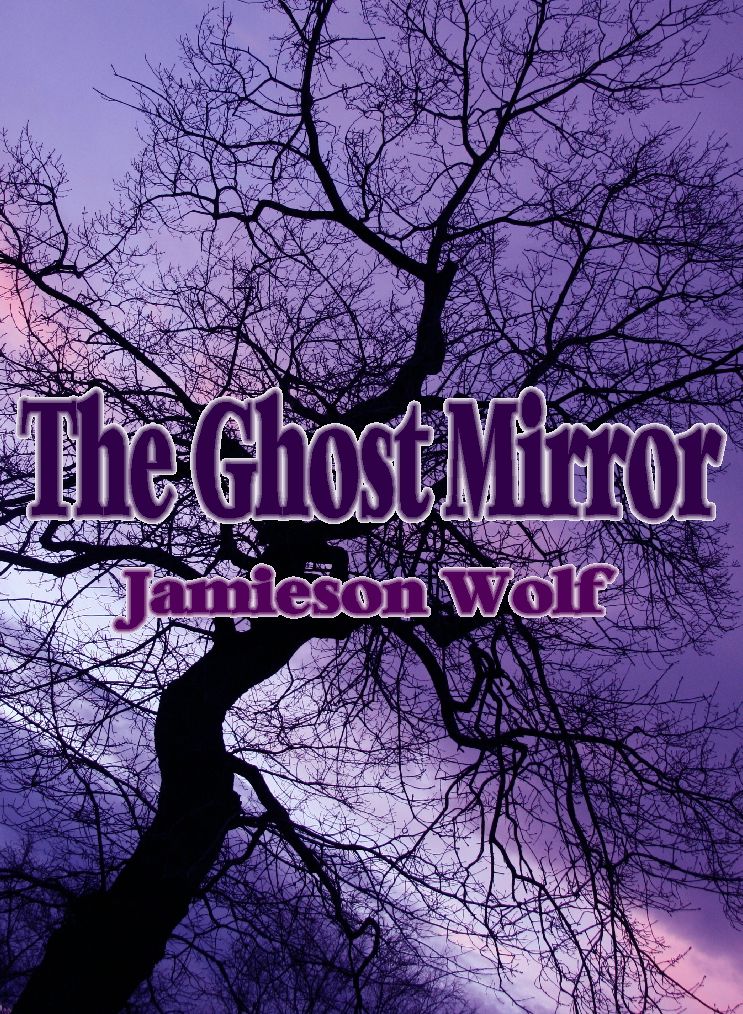 The Ghost Mirror