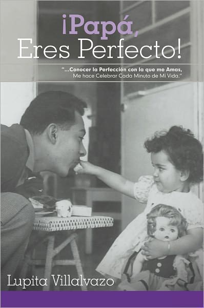 Papá, Eres Perfecto!