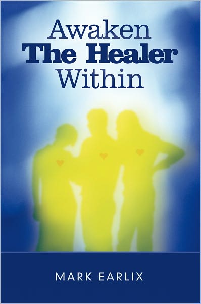 Awaken The Healer Within