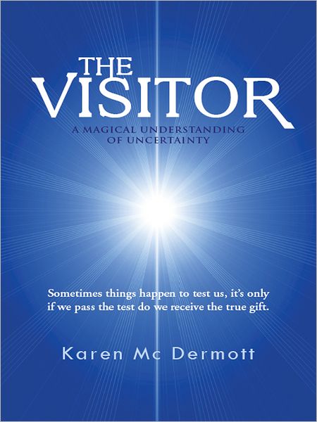 The Visitor: A magical understanding of uncertainty