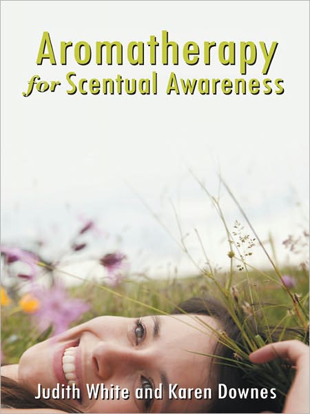 Aromatherapy For Scentual Awareness