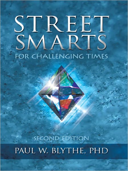 STREET SMARTS for challenging times: Second Edition