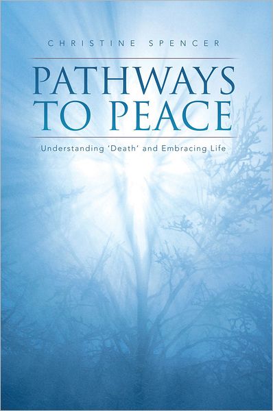 PATHWAYS TO PEACE: Understanding 'Death' and Embracing Life