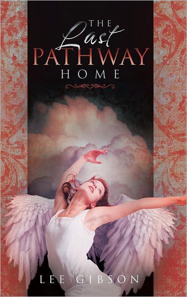 THE LAST PATHWAY HOME