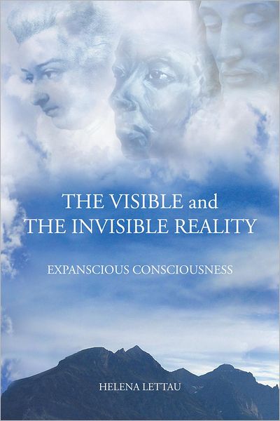 The Visible and The Invisible Reality: Expanscious Consciousness