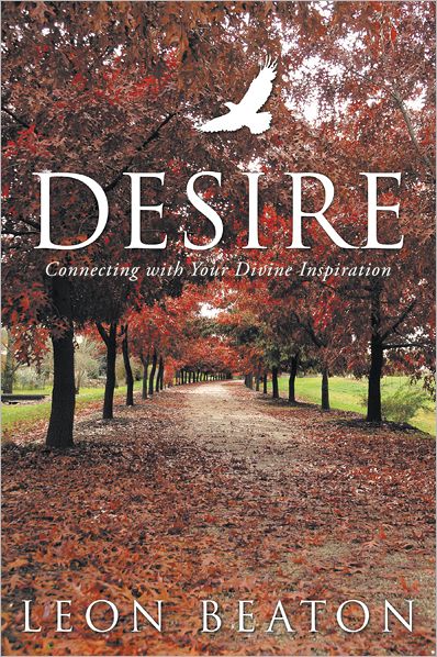 Desire: Connecting with Your Divine Inspiration