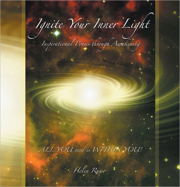 Ignite Your Inner Light: Inspirational Poems through Awakening