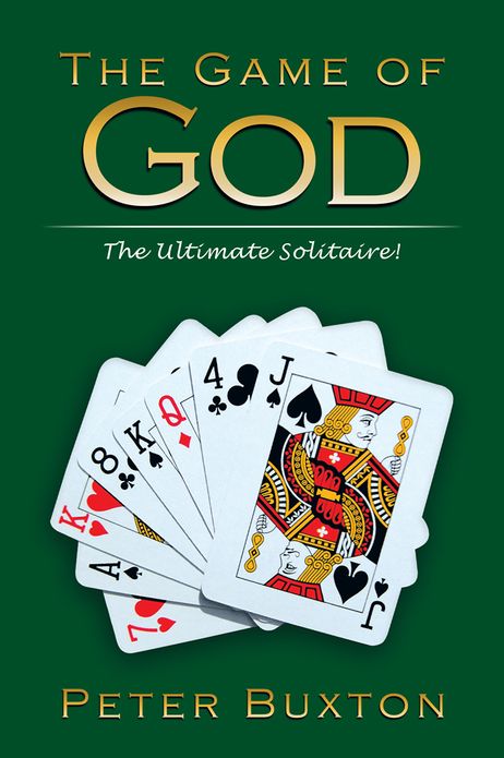 The Game of God: The Ultimate Solitaire!