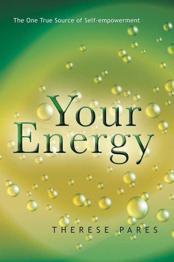 Your Energy: The True Source of Self-empowerment