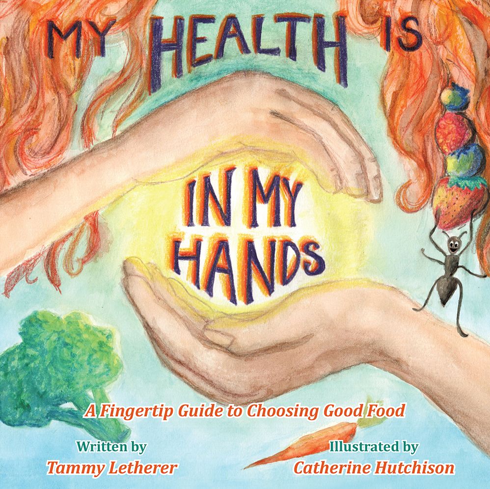 My Health is in My Hands: A Fingertip Guide to Choosing Good Food