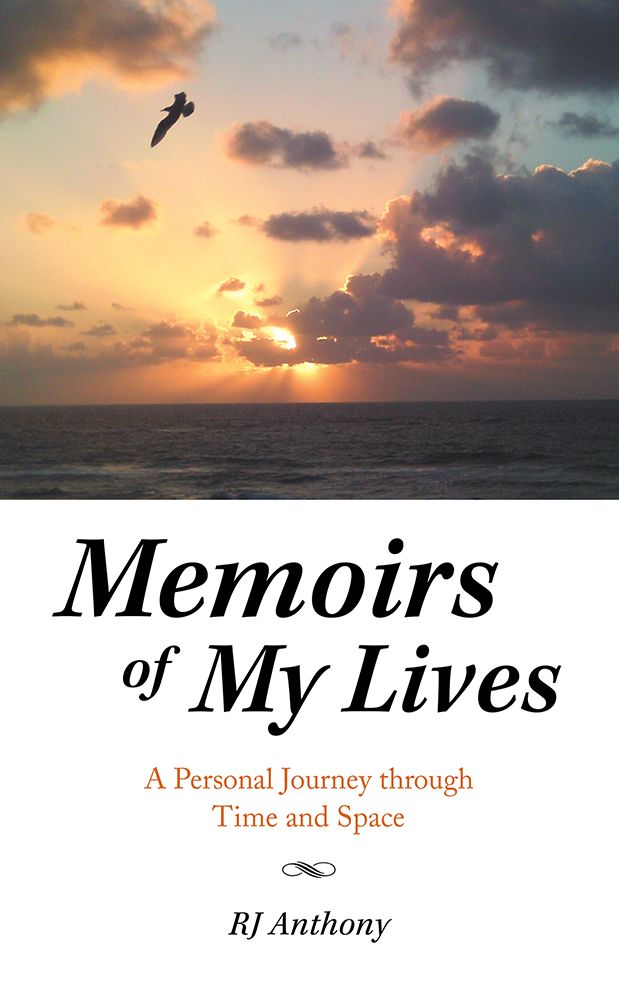 Memoirs of My Lives: A Personal Journey through Time and Space