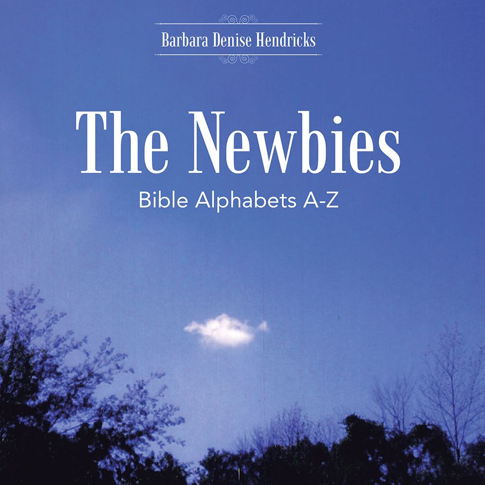 The Newbies: Bible Alphabets A-Z
