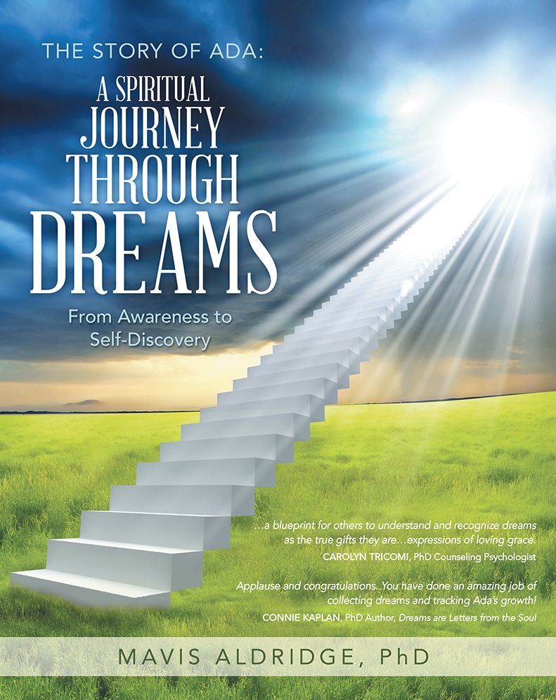 THE STORY OF ADA: A SPIRITUAL JOURNEY THROUGH DREAMS: From Awareness to Self-Discovery