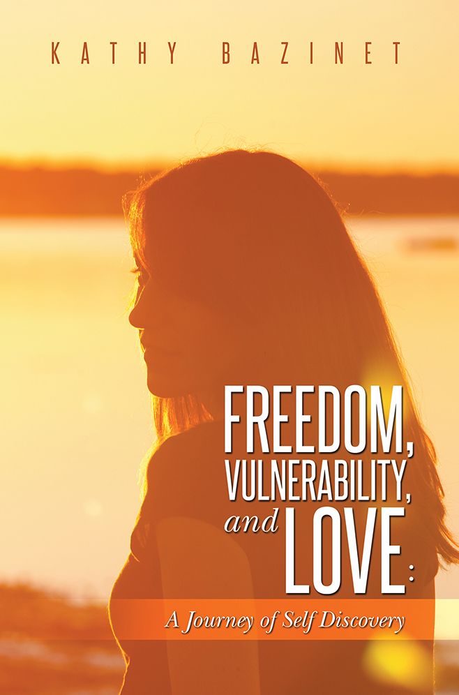 Freedom, Vulnerability, and Love:: A Journey of Self Discovery
