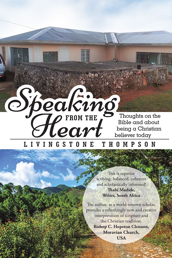 Speaking from the Heart: Thoughts on the Bible and about being a Christian believer today