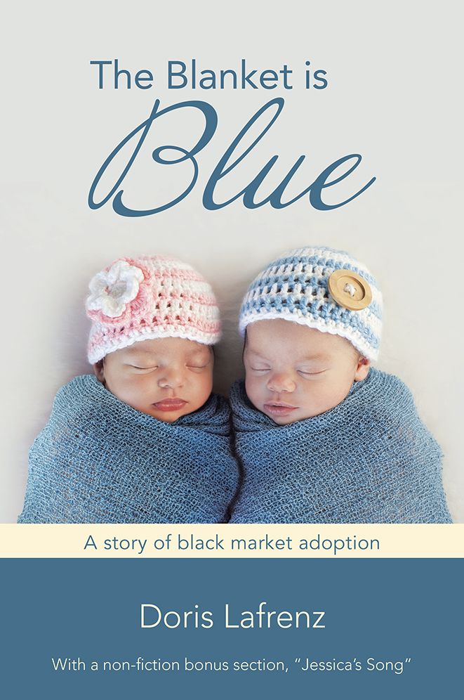 The Blanket is Blue: A story of black market adoption
