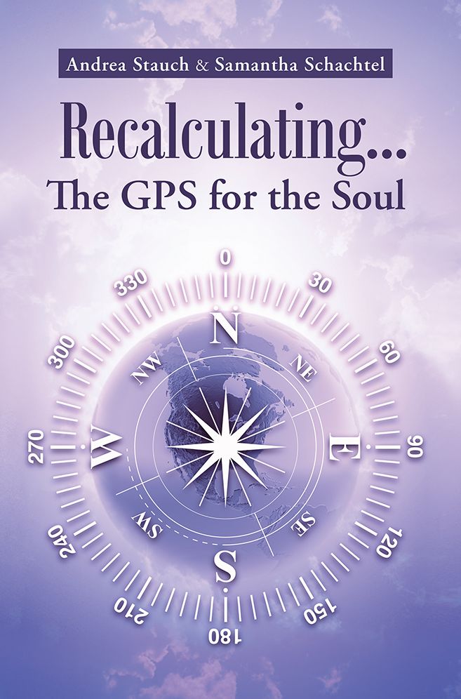 Recalculating...The GPS for the Soul