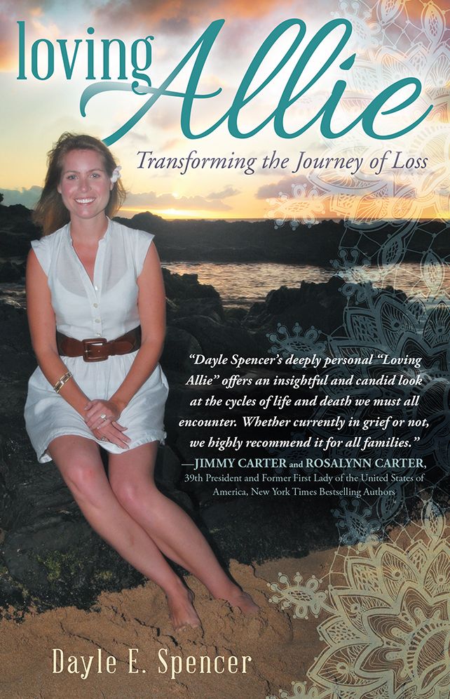 Loving Allie: Transforming the Journey of Loss