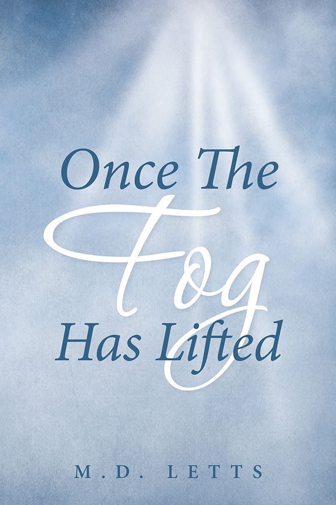 Once The Fog Has Lifted