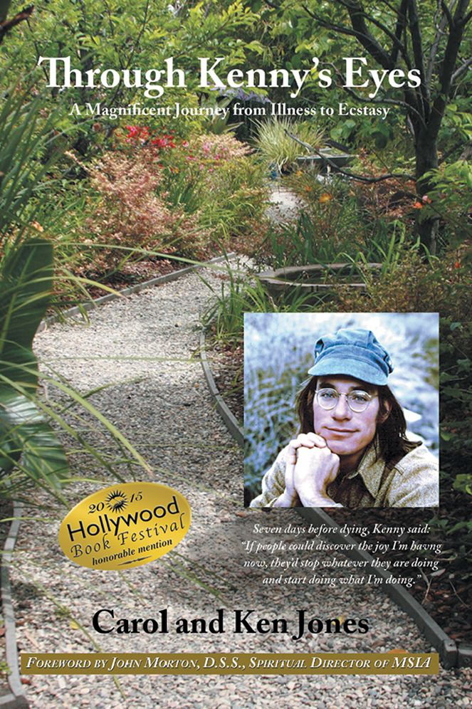 Through Kenny's Eyes: A Magnificent Journey from Illness to Ecstasy