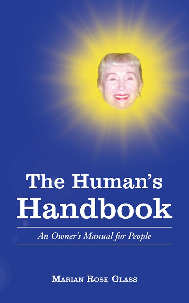The Human's Handbook: An Owner's Manual for People