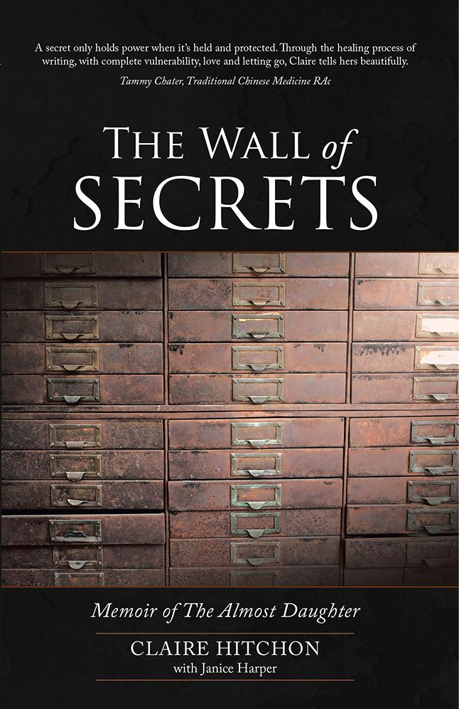 The Wall of Secrets: Memoir of The Almost Daughter