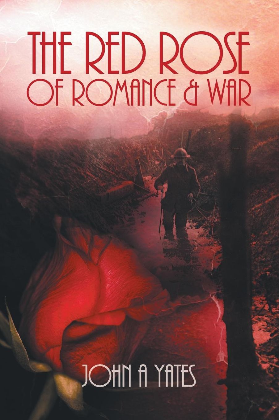 The Red Rose of Romance and War