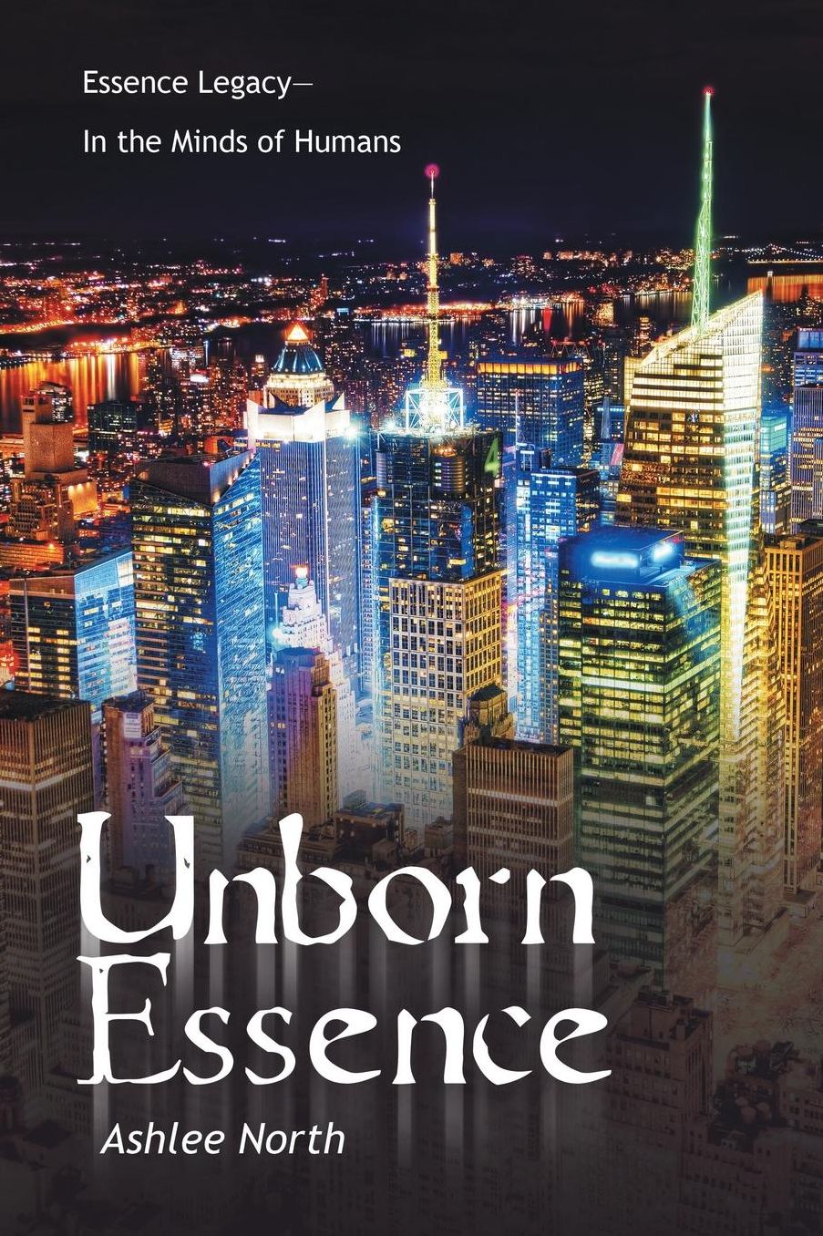 Unborn Essence: Essence Legacy-In the Minds of Humans