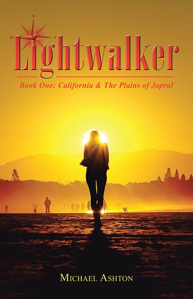 Lightwalker: Book One: California & The Plains of Japral
