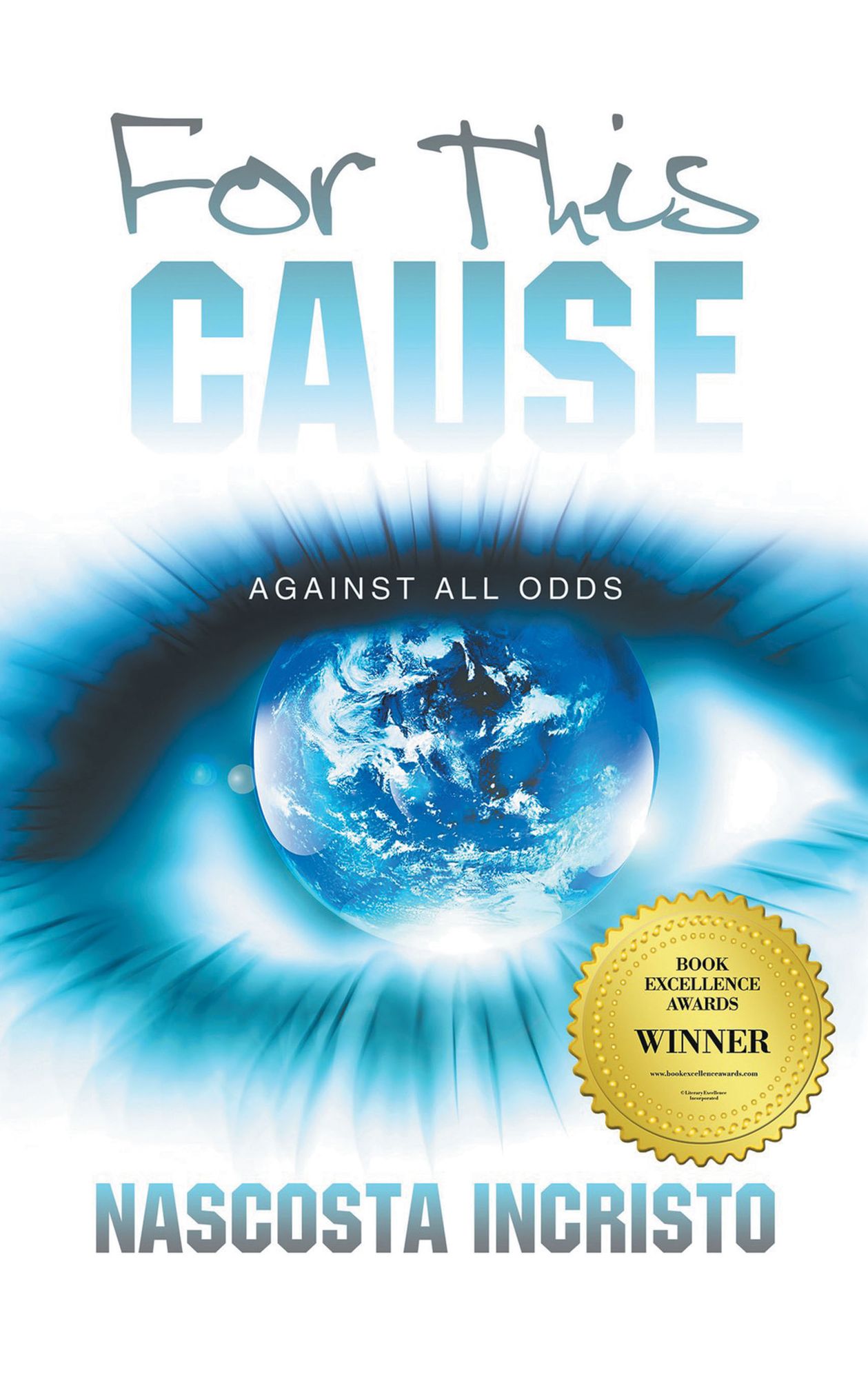 For This Cause: Against All Odds