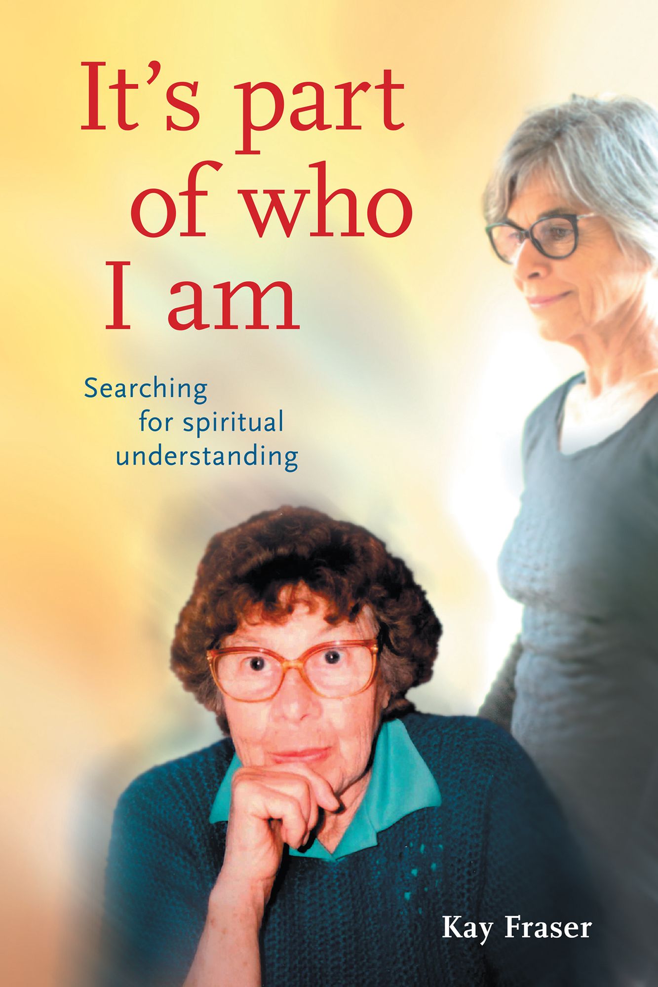It's Part of Who I Am: Searching for Spiritual Understanding