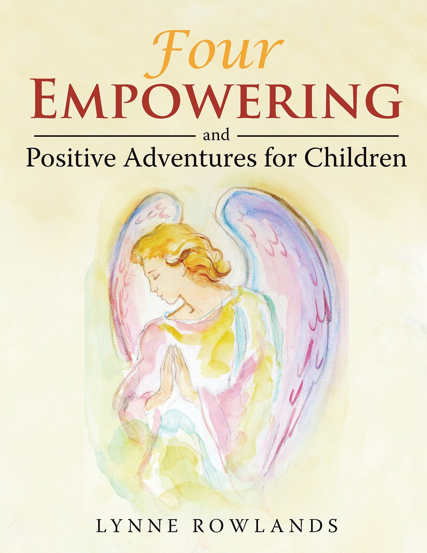 Four Empowering and Positive Adventures for Children