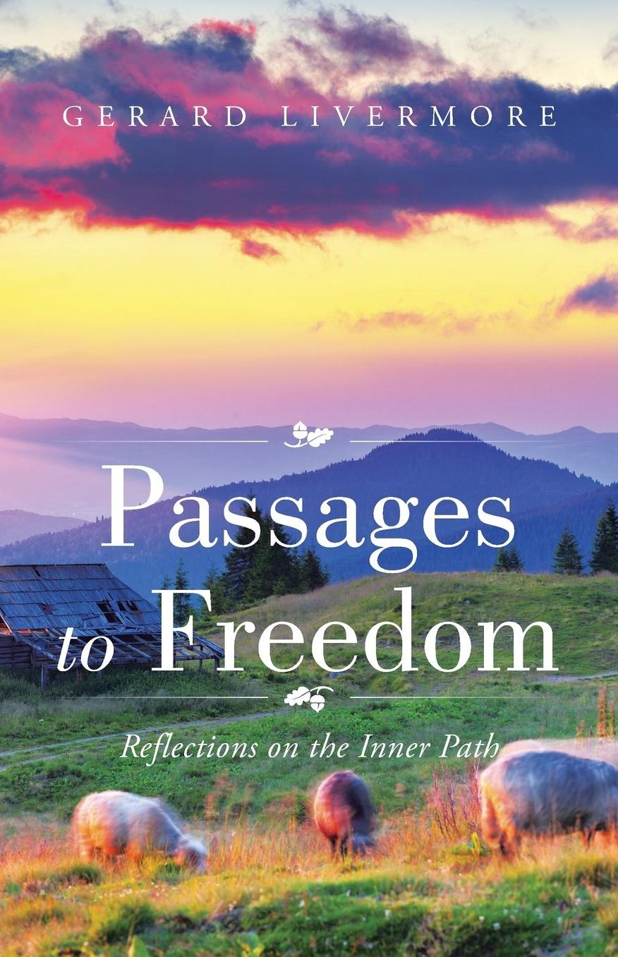 Passages to Freedom: Reflections on the Inner Path