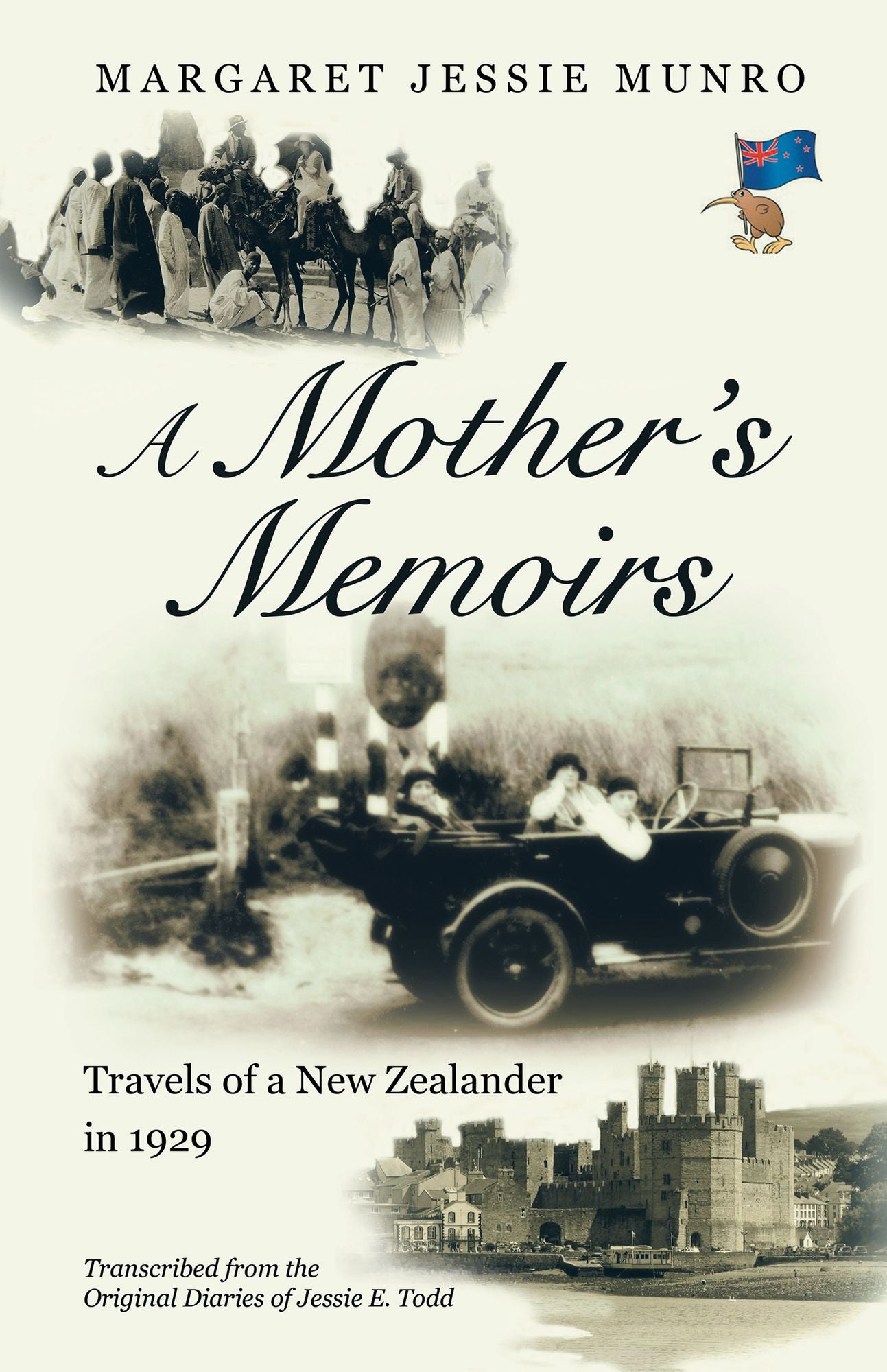 A Mother's Memoirs: Travels of a New Zealander in 1929