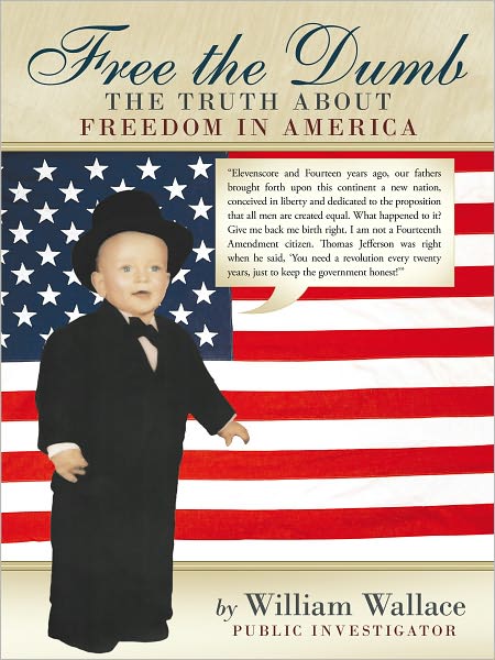 Free the Dumb: The Truth About Freedom in America