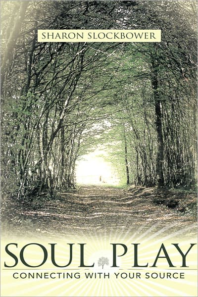 Soul Play: Connecting With Your Source
