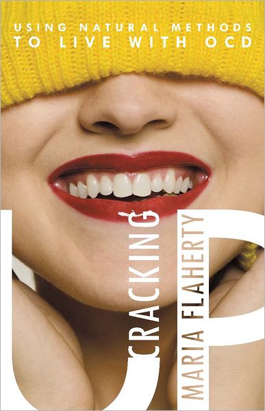 Cracking Up: Using Natural Methods to Live with OCD