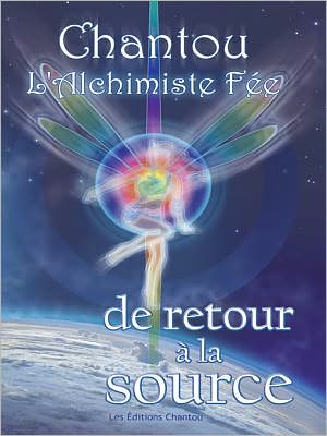 Chantou l'Alchimiste Fée de retour à la Source