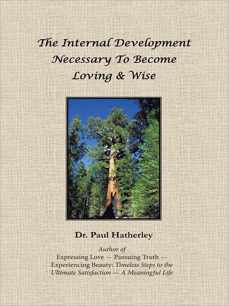 The Internal Development Necessary to Become Loving & Wise