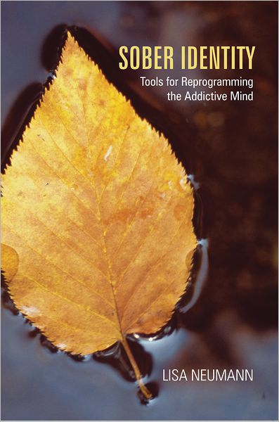 Sober Identity: Tools for Reprogramming the Addictive Mind