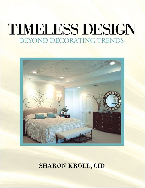 Timeless Design: Beyond Decorating Trends