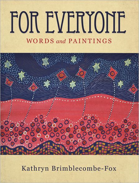 For Everyone: Words and Paintings