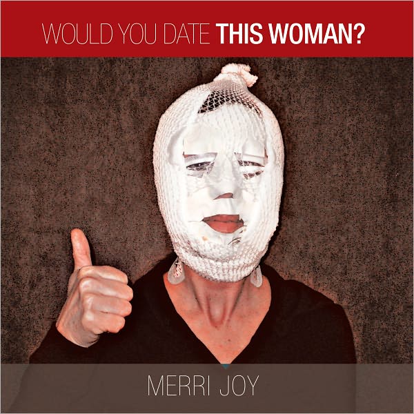 WOULD YOU DATE THIS WOMAN?