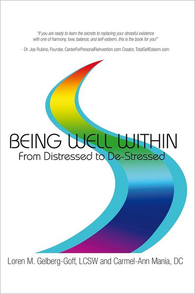Being Well Within: From Distressed to De-Stressed