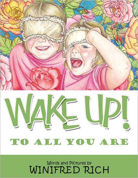 Wake Up!: To All You Are