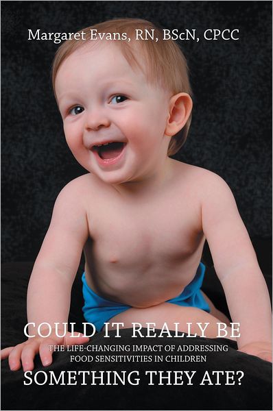 Could It Really Be Something They Ate?: The Life Changing Impact of Addressing Food Sensitivities in Children