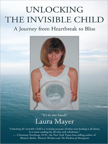 Unlocking the Invisible Child: A Journey from Heartbreak to Bliss