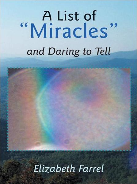 A List of "Miracles" and Daring to Tell